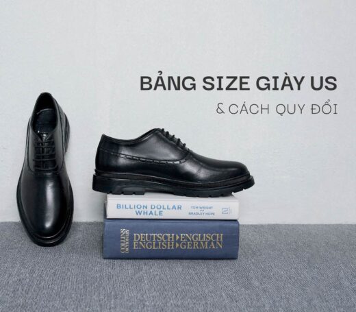 Bảng size giày US và Hướng dẫn quy đổi kích thước chuẩn