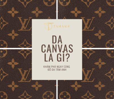 Da canvas là gì? Có bền không? Ứng dụng như thế nào?