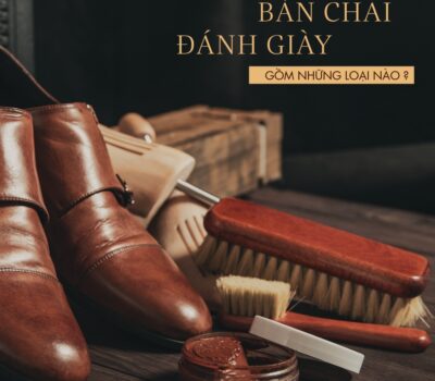 Bàn chải đánh giày gồm những loại nào? Công dụng? Mua ở đâu?