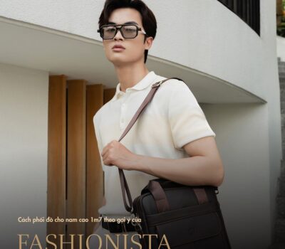 10+ Cách phối đồ cho nam cao 1m7 theo gợi ý của fashionista