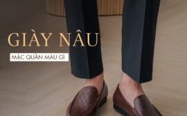 Mẹo mix & match: Giày nâu mặc quần màu gì thì hợp cho nam?